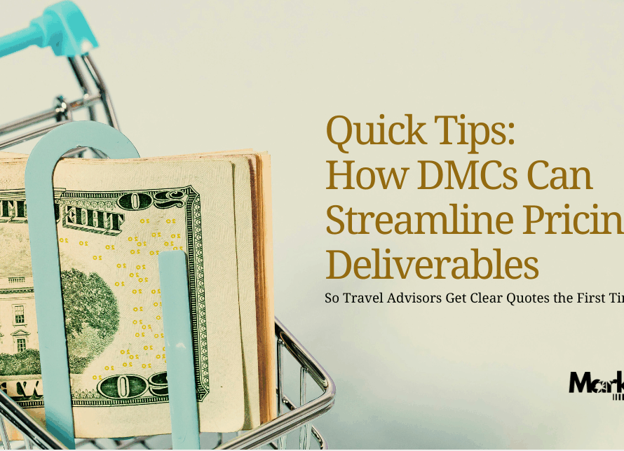 Quick Tips How DMCs Can Streamline Pricing Deliverables